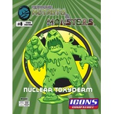 The Manual of Mutants & Monsters: Nuclear Toxyderm for ICONS