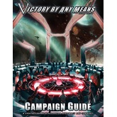 Victory by Any Means Campaign Guide (2e)
